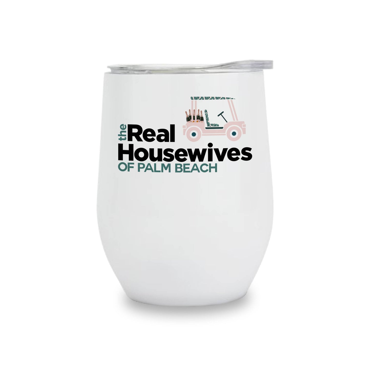 Insulated Wine Tumbler - Real Housewives Golf - Custom