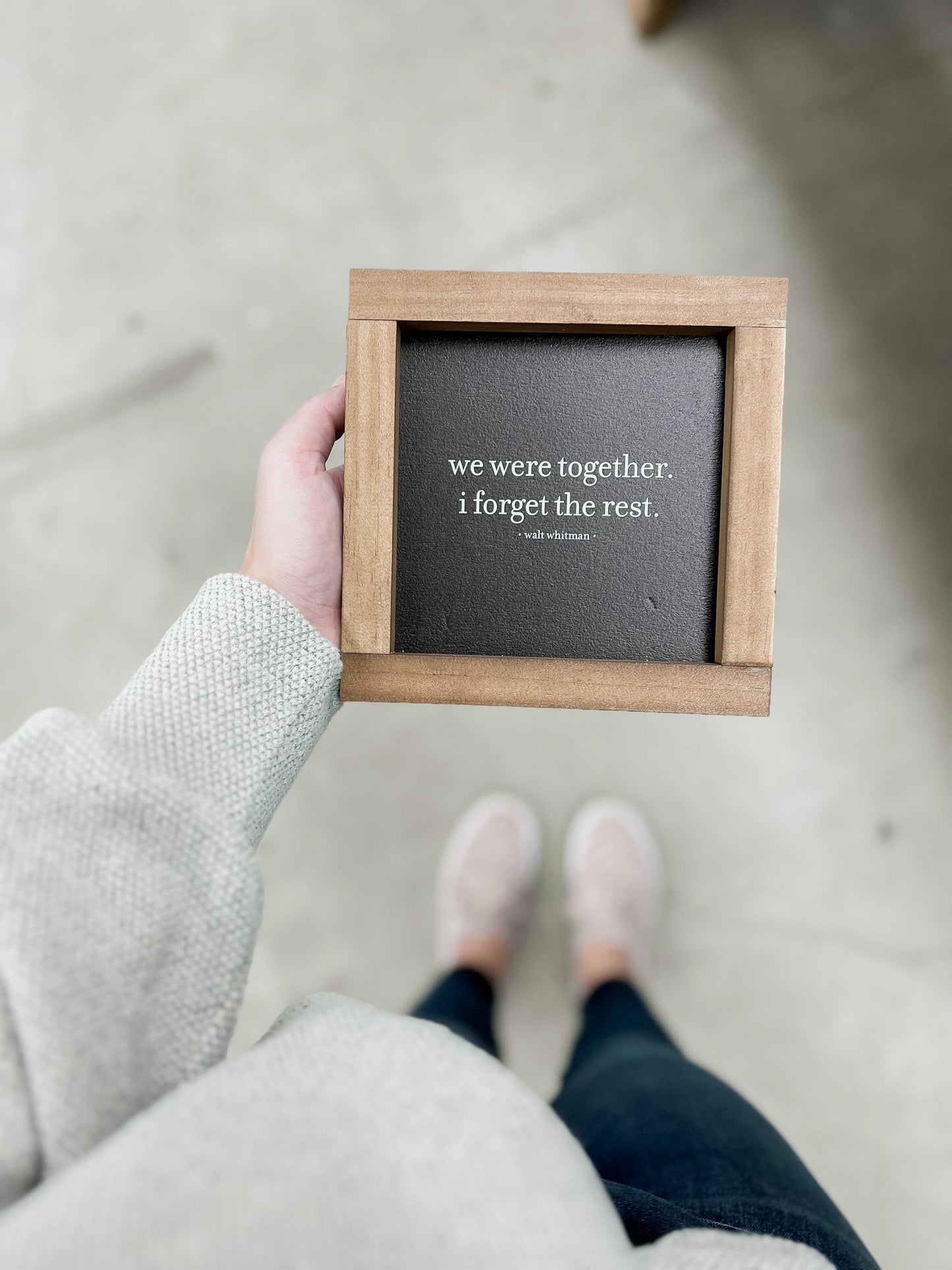 We Were Together I Forget the Rest | Valentine's Day Decor