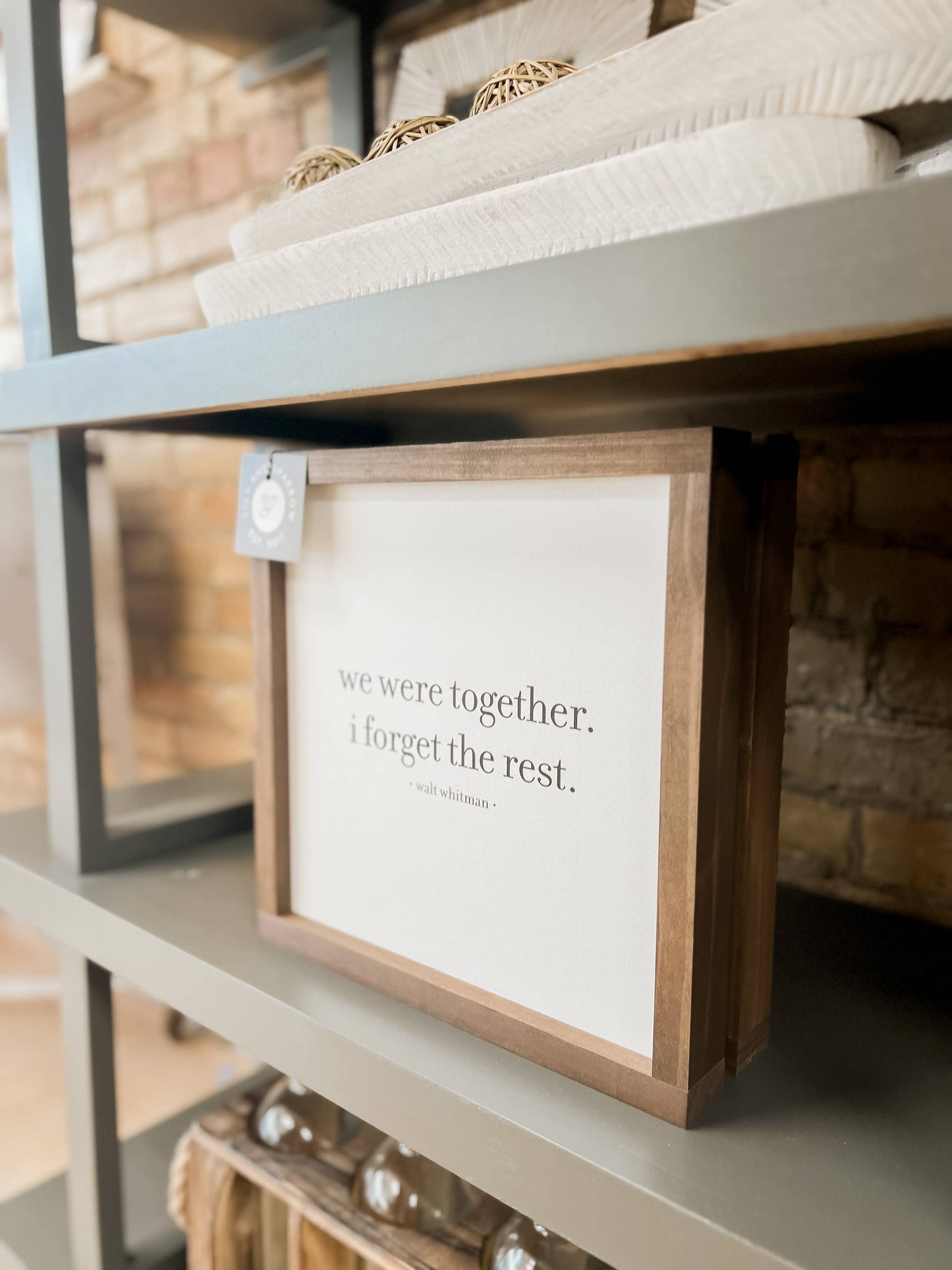 We Were Together I Forget the Rest | Valentine's Day Decor