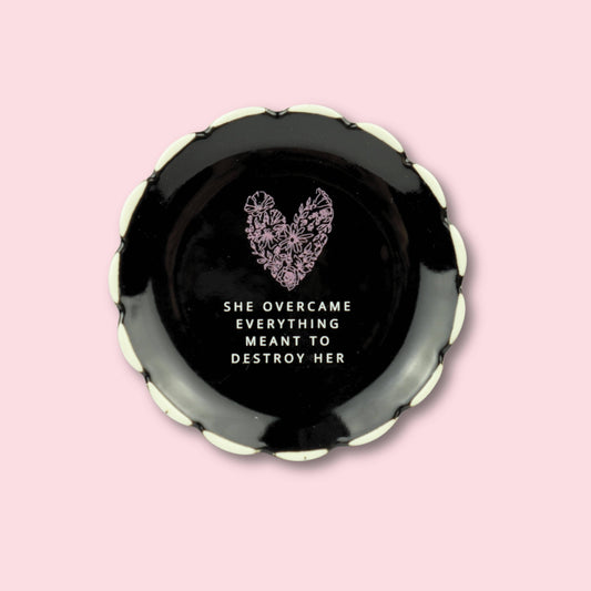 SALE - She Overcame Meant to Destroy Her - Trinket Tray